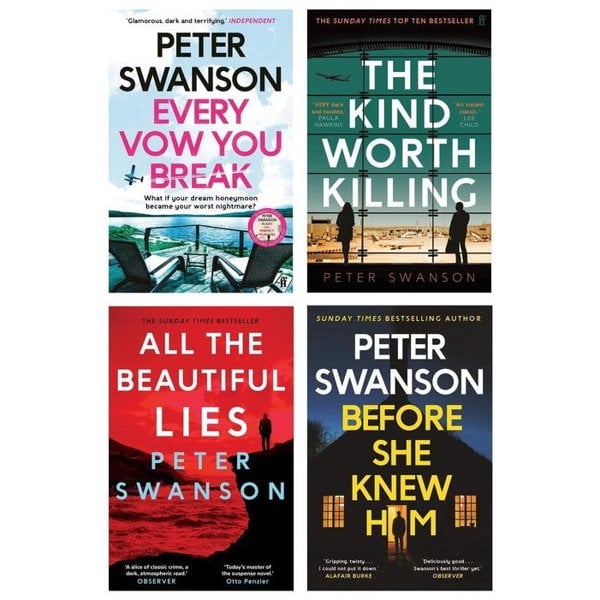 Peter Swanson 4 Book Set The Kind Worth Killing, All the Beautiful Lies & more