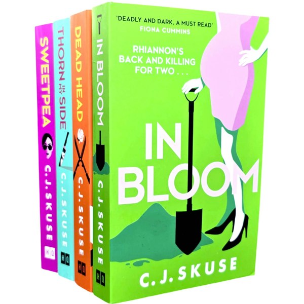 Sweetpea Series 4 Book Set By C. J. Skuse Sweetpea In Bloom, Dead Head & Thorn in my Side