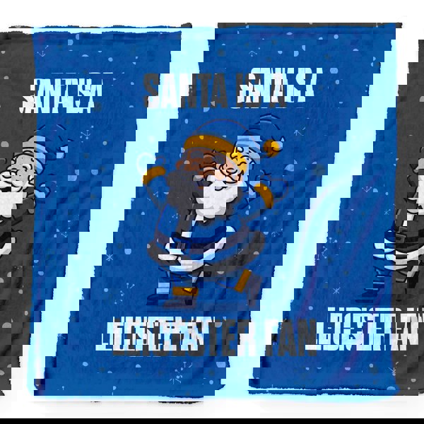 BritishmadeGifts Santa is a Leicester Football  Fan - Luxury Fleece Blanket 150cm X 150cm