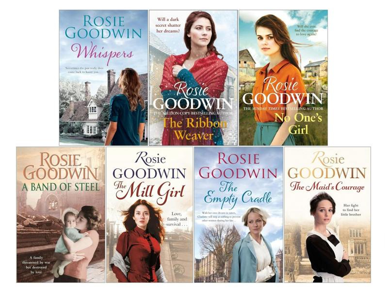 Rosie Goodwin 7 Books Collection (No One’s Girl, The Ribbon Weaver, A Band of Steel, Whispers, The Empty Cradle, The Mill Girl, The Maid's Courage)