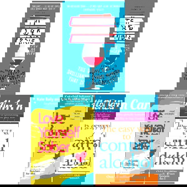 The Sober Diaries, Love Yourself Sober, Easy Way to Control Alcohol 3 Books Collection Set