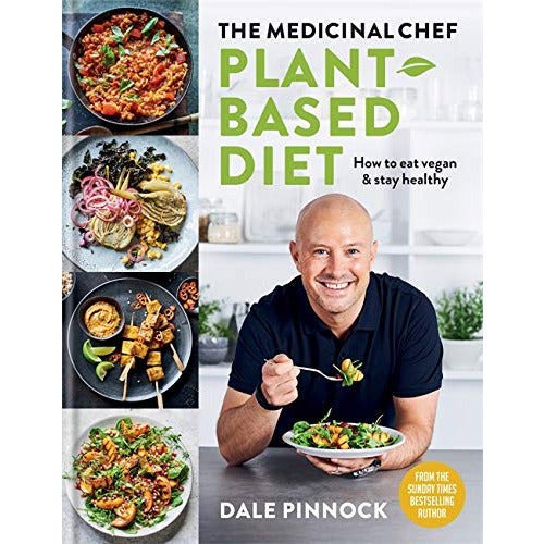 Hamlyn The Medicinal Chef: Plant-based Diet How to eat vegan & stay healthy by Dale Pinnock