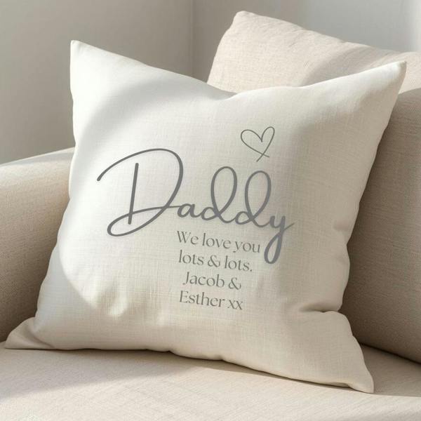 Personalised Cushion for Dad - Daddy – Add Your Own Message Gift