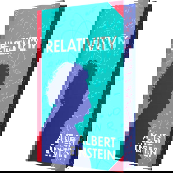 Relativity: The Special And The General Theory: Wilco Classics Sprayed Edge Premium Hardback Edition