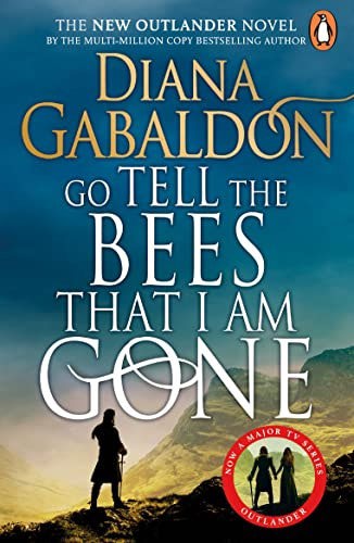 Penguin Go Tell the Bees that I am Gone: (Outlander 9)