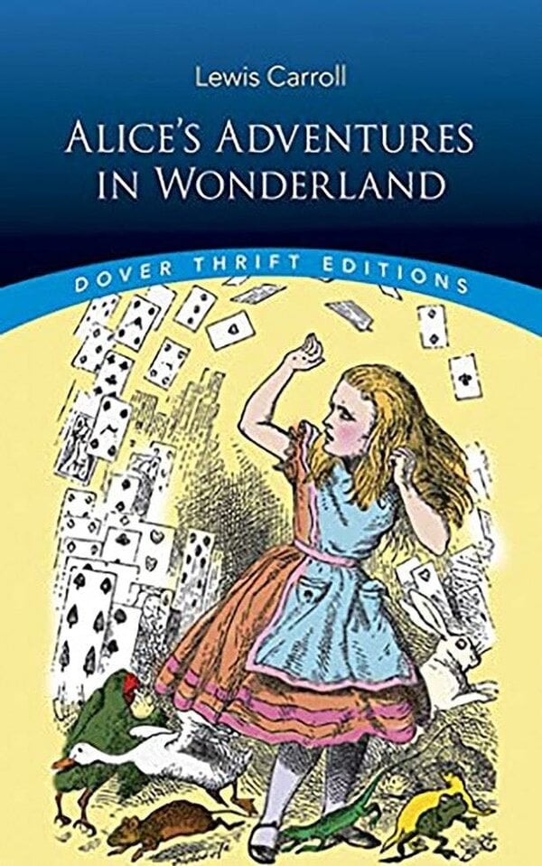Alice in Wonderland - Lewis Carroll - Dover Thrift Editions