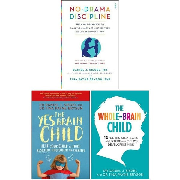 Daniel Siegel Collection 3 Books Set (No Drama Discipline, The Yes Brain Child, The Whole Brain Child)