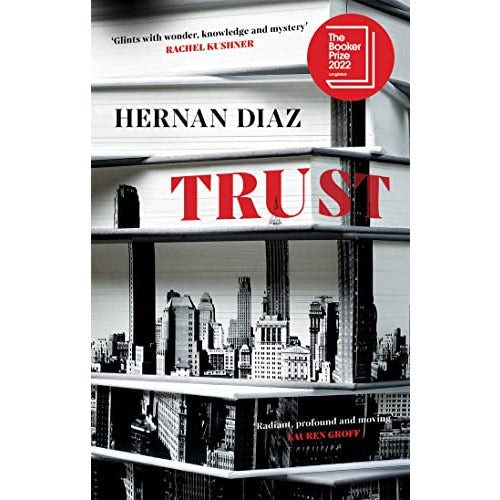 Trust: Longlisted for the Booker Prize 2022