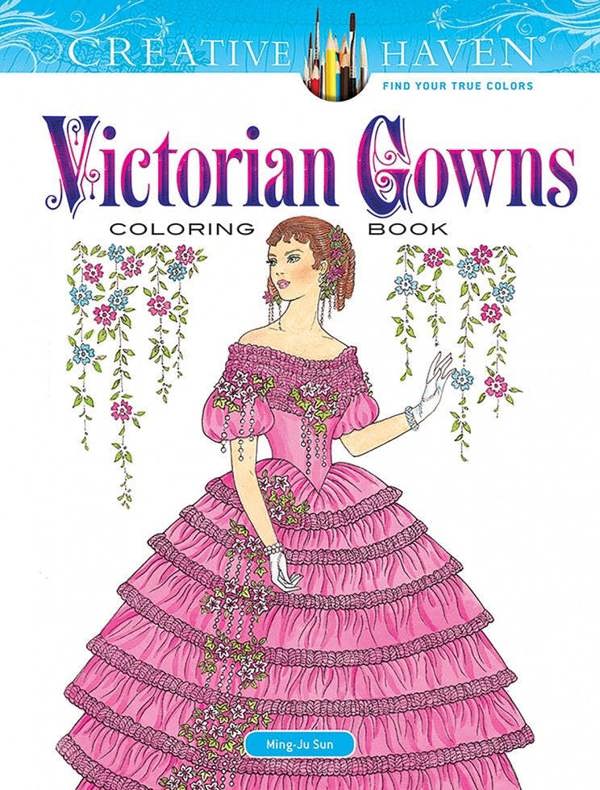 Creative Haven Victorian Gowns Coloring Book