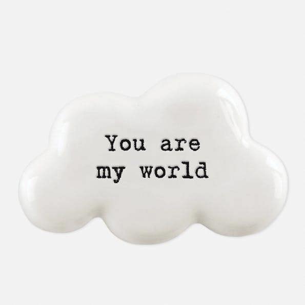 Porcelain Cloud Token “You Are My World” – Small Sentimental Keepsake
