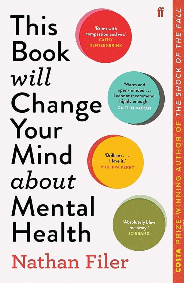 This Book Will Change Your Mind About Mental Health, Why Has Nobody Told Me This Before? and Grow 3 Books Collection Set