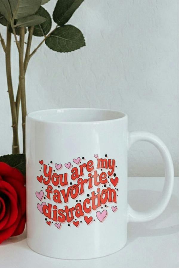 Dyzi You Are My Favorite Distraction Mug Valentine’s Day Gift