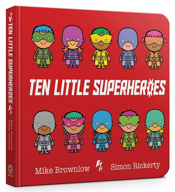 Ten Little Superheroes Board Book by Mike Brownlow