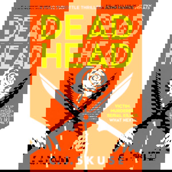 Sweetpea Series 5 Books Collection Set By C. J. Skuse (Sweetpea, In Bloom, Dead Head, Thorn in my Side and The Bad Seeds)