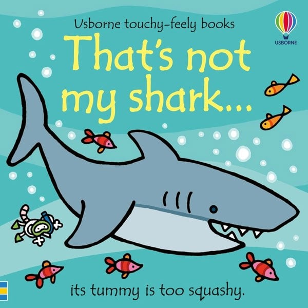 Usborne That's Not My Shark by Fiona Watt (Usborne Touchy Feely Books)