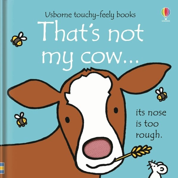 Thats Not My Cow Touchy-feely Board Books