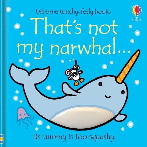 Thats Not My Narwhal Touchy-Feely Board Books