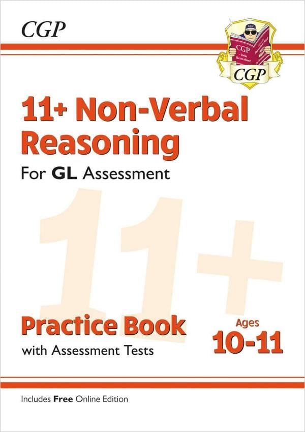 CGP 11+ GL Practice Book & Assessment Tests Bundle –  Ages 10-11 (Maths, English, Verbal Reasoning, Non-Verbal Reasoning)