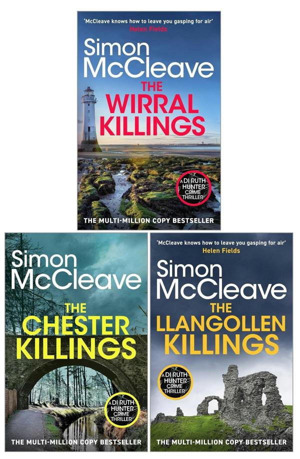 DI Ruth Hunter Series 3 Books Collection Set (Books 18-20) By Simon McCleave (The Chester Killings, The Llangollen Killings, The Wirral Killings)