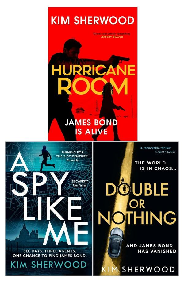 Kim Sherwood Double O Series 3 Books Collection Set (Double or Nothing, A Spy Like Me, Hurricane Room)