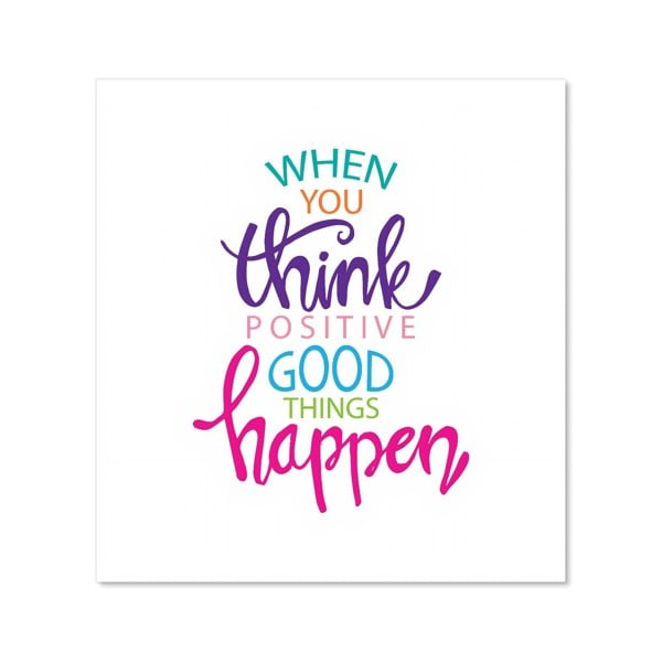 Warren Reed - Designer When You Think Positive Good Things Happen Kitchen Splashback