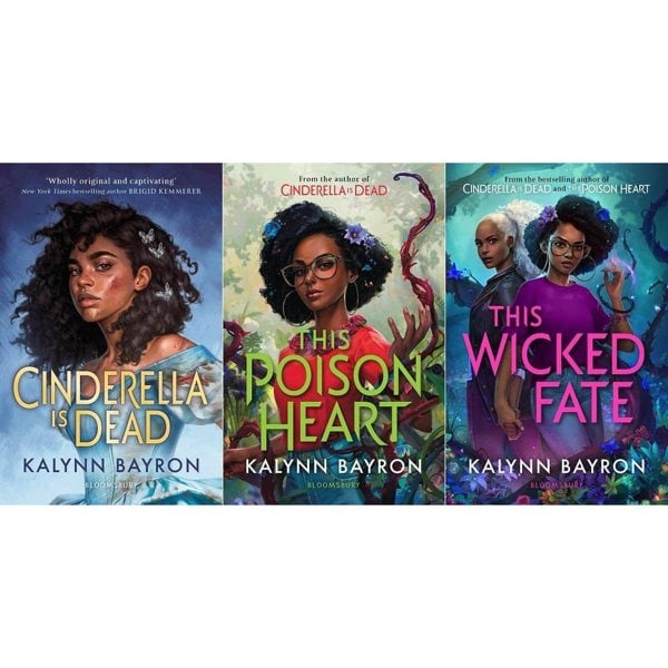 Cinderella is Dead, This Poison Heart & This Wicked Fate 3 Book Collection Set by Kalynn Bayron