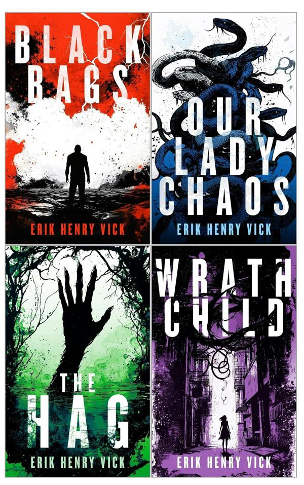 Evil Walks Among Us Supernatural Thriller Series 4 Books Set by Erik Henry Vick (The Hag, Our Lady Chaos, Wrath Child, Black Bags)