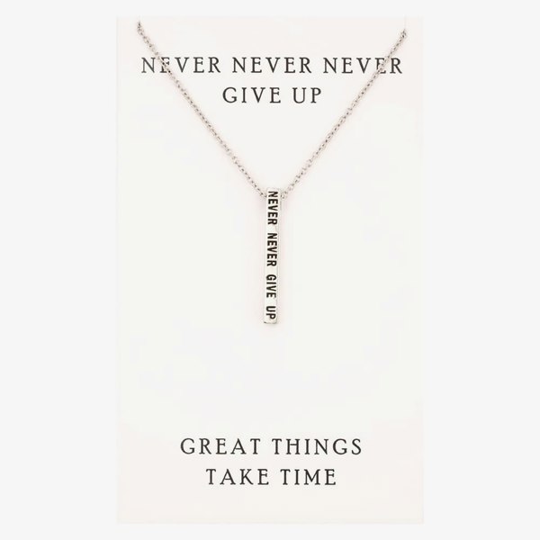 T. H. Baker Sentiments Never Never Give Up Bar Pendant 18488