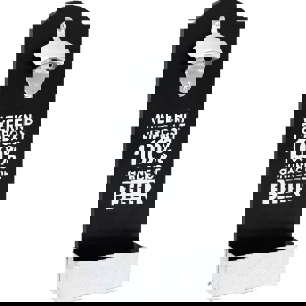 Maison des Cadeaux "Weekend Forecast" Bottle Opener