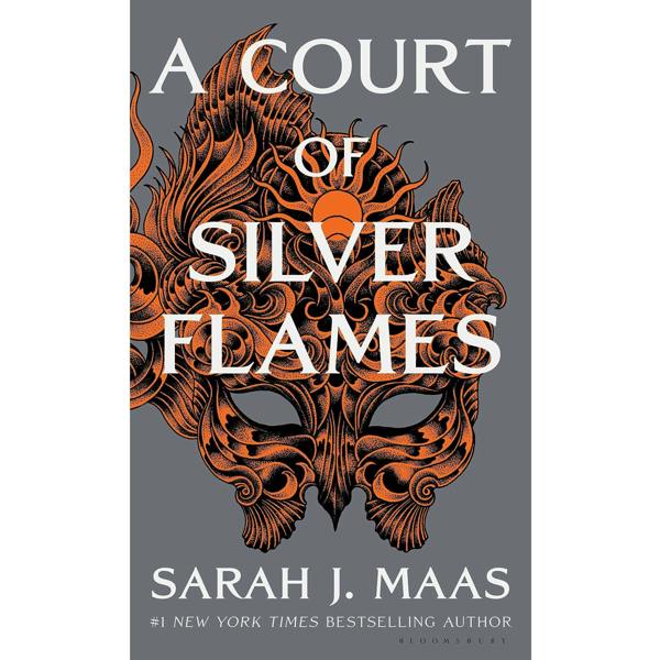 A Court of Silver Flames (A Court of Thorns and Roses) by Sarah J. Maas