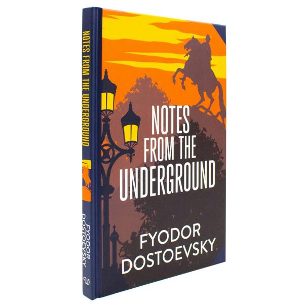 Notes from Underground by Fyodor Dostoevsky (Deluxe Hardback Sprayed Edge Edition)