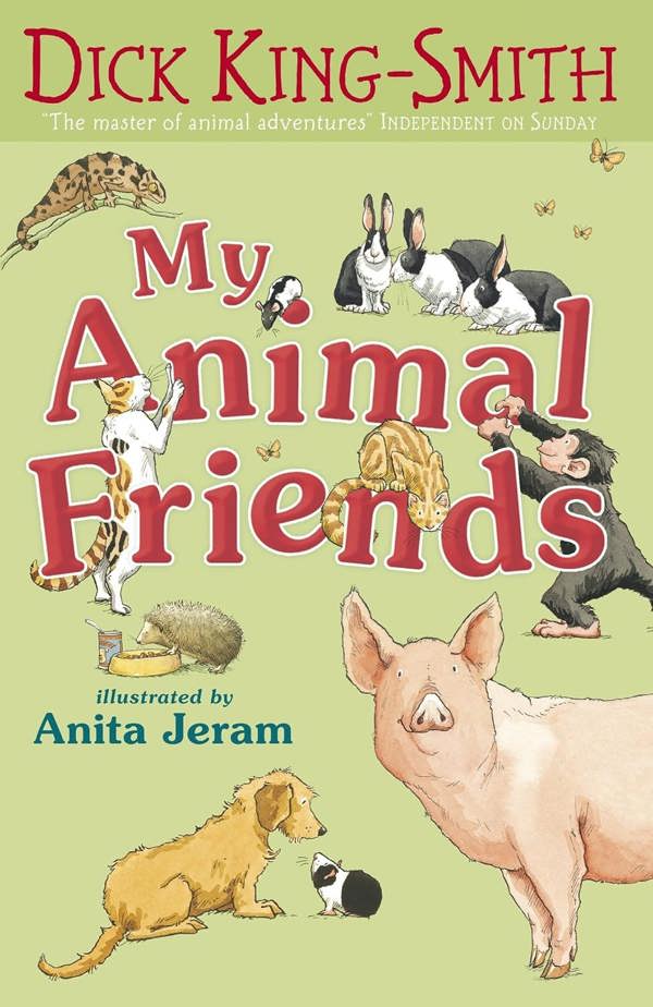 Dick King-Smith Children's Stories 6 Book Collection My Animal Friends, Clever Lollipop, Lady Lollipop, Aristotle, The Twin Giants, The Finger-Eater