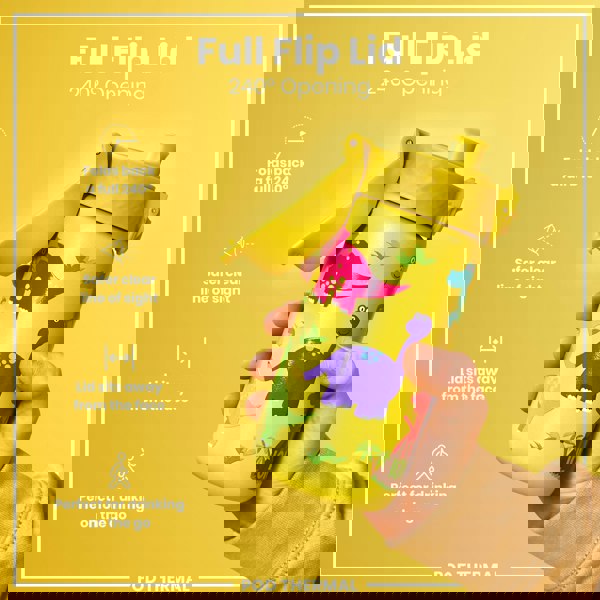 A yellow dinosaur-decorated water bottle with a flip lid is held; its lid opens 240 degrees, away from the face, for easy on-the-go drinking. Full Flip Lid, 240° Opening. POD THERMAL.