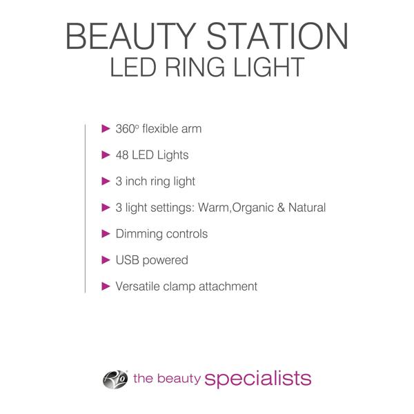 The Rio Beauty Station LED Ring Light features a 3-inch ring with 48 LEDs, 3 lighting modes, dimming control, a 360° flexible arm, USB power, and a versatile clamp attachment.