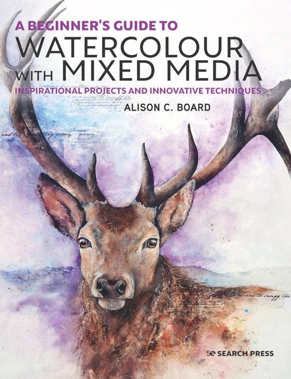 A Beginner’s Guide to Watercolour with Mixed Media