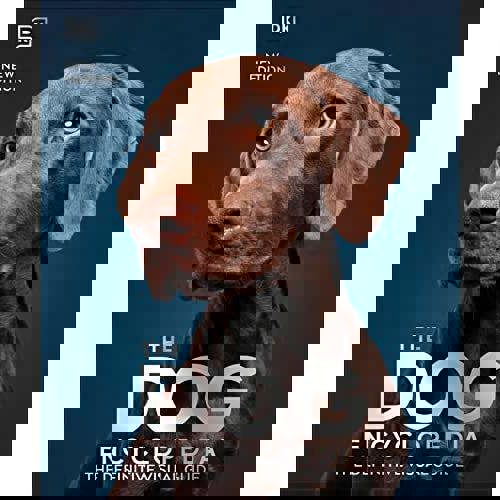 The Dog Encyclopedia: The Definitive Visual Guide (DK Pet Encyclopedias)