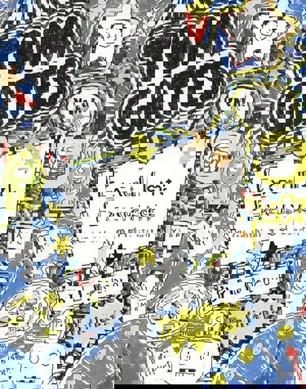 Excellent Excuses (And Other Good Stuff) by Liz Pichon (Tom Gates Series Book 2)