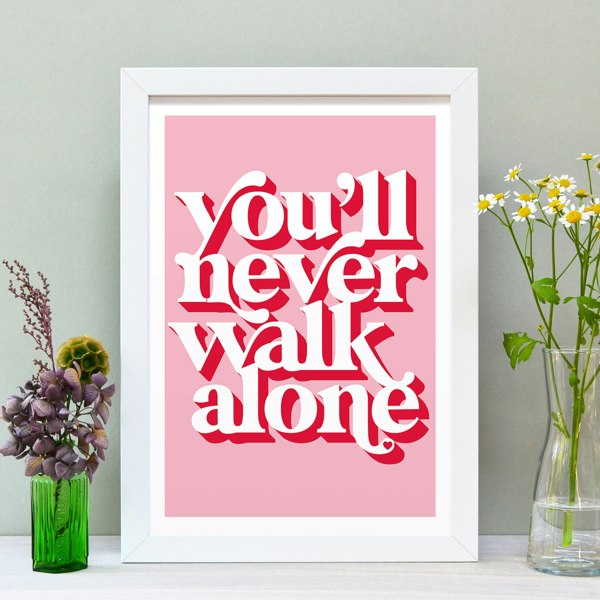 Hands & Hearts You'll never walk alone positivity art print