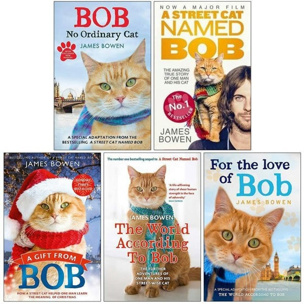 Bob No Ordinary Cat, The World According to Bob, A Gift from Bob and A Street Cat Named Bob 5 Books