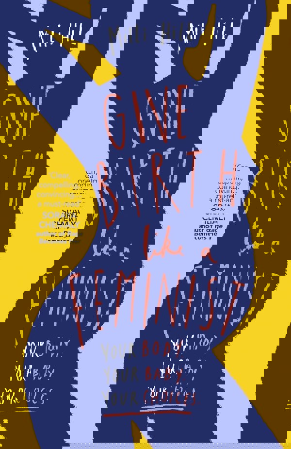 Expecting Better Why the Conventional Pregnancy Wisdom, Give Birth Like a Feminist 2 Books Collection Set