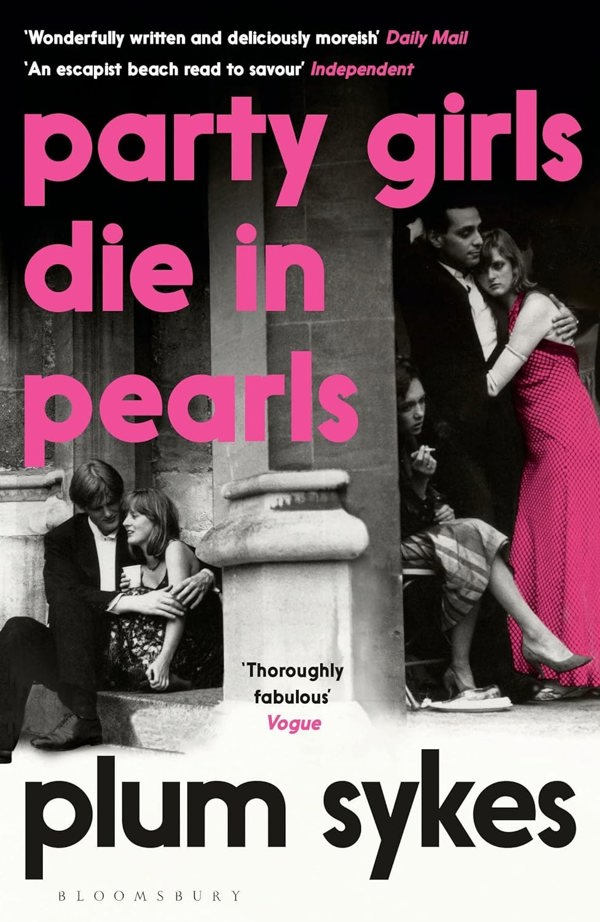 Plum Sykes 3 Books Collection Set (The Debutante Divorcée, Bergdorf Blondes, Party Girls Die in Pearls)