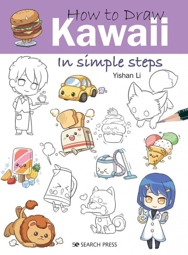 How to Draw: Kawaii - Yishan Li - How to Draw