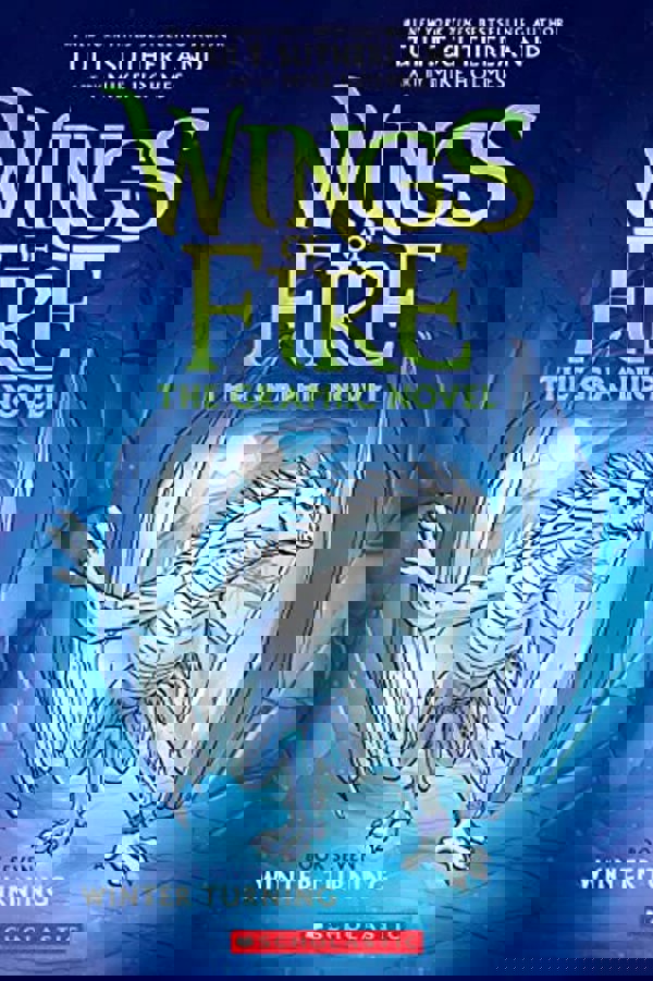Winter Turning (Wings of Fire Graphic Novel 7) by Tui T. Sutherland