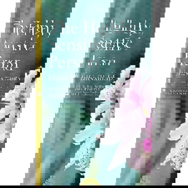 The Highly Sensitive Child & The Highly Sensitive Person By Elaine N Aron 2 Books Collection Set