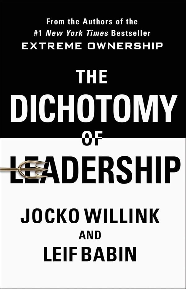 Jocko Willink 3 Books The Dichotomy of Leadership, Extreme Ownership, Leadership Strategy & Tactics