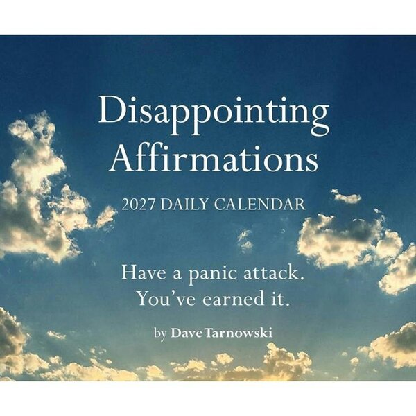 Chronicle Books Disappointing Affirmations Desk Calendar 2027, Desk Calendars, Day To View, Humour, Gift