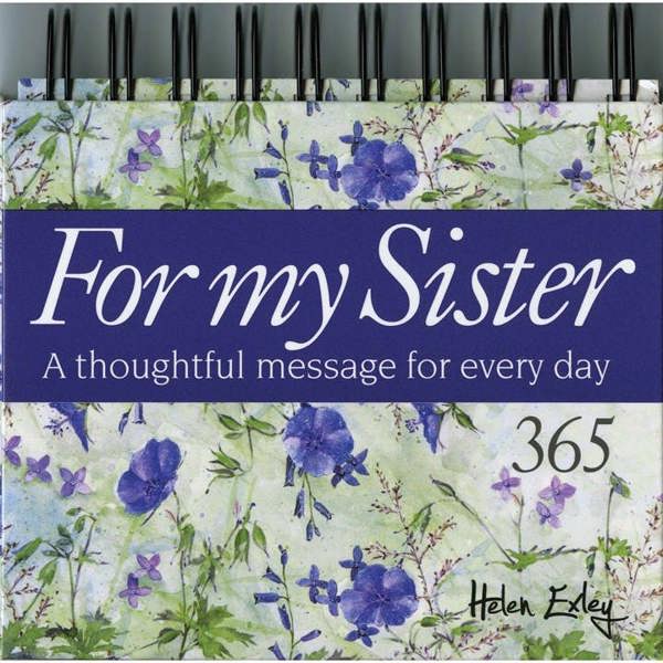 Helen Exley, 365 Thoughtful Quotes For My Sister Perpetual Calendar, Perpetual Calendars and Diaries, Day To View, Family, Gift