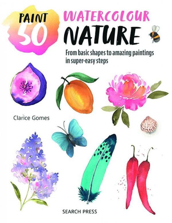 Paint 50: Watercolour Nature