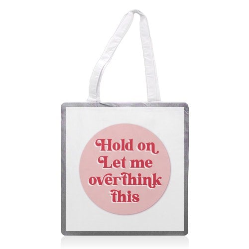 Linen Tote Bag - Always Overthinking, Always Prepared