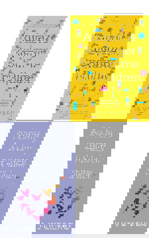 Asperger Syndrome, Avoiding Anxiety in Autistic Children 2 Books Collection Set (Overcoming Common Problems)